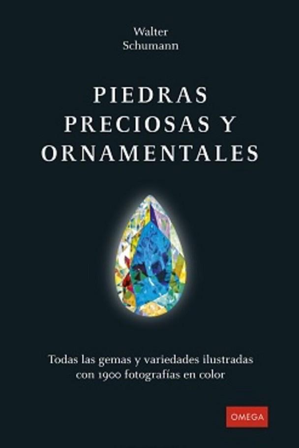 PIEDRAS PRECIOSAS Y ORNAMENTALES | 9788428217576 | SCHUMANN, WALTER | Llibreria Geli - Llibreria Online de Girona - Comprar llibres en català i castellà