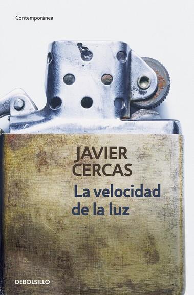 LA VELOCIDAD DE LA LUZ | 9788490327456 | CERCAS,JAVIER | Llibreria Geli - Llibreria Online de Girona - Comprar llibres en català i castellà