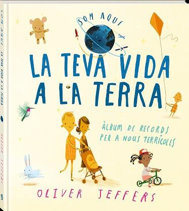 LA TEVA VIDA A LA TERRA | 9788418762635 | JEFFERS,OLIVER | Llibreria Geli - Llibreria Online de Girona - Comprar llibres en català i castellà