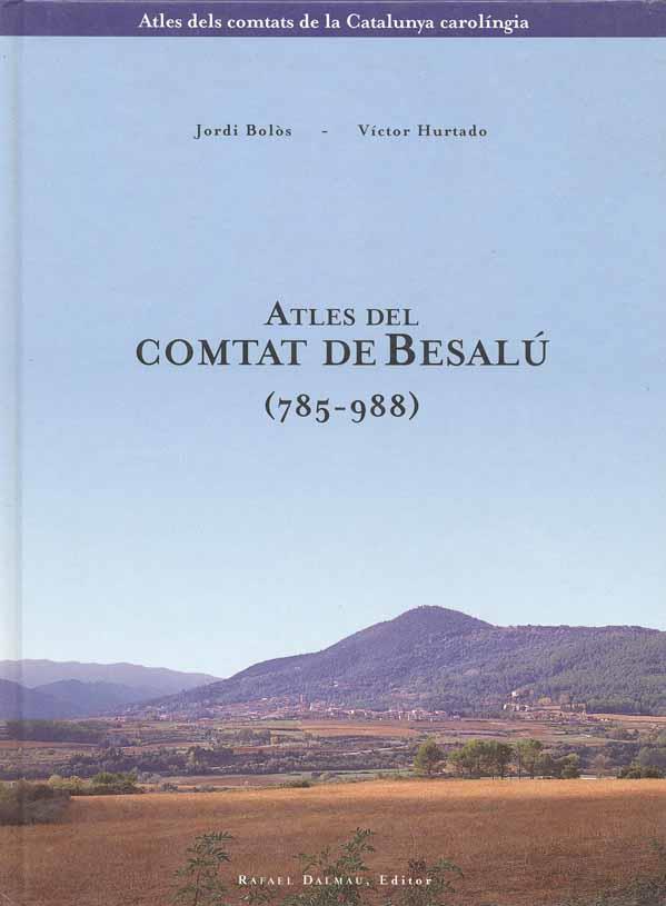 ATLES DEL COMTAT DE BESALU(785-988) | 9788423205202 | BOLOS,JORDI/HURTADO,VICTOR | Llibreria Geli - Llibreria Online de Girona - Comprar llibres en català i castellà