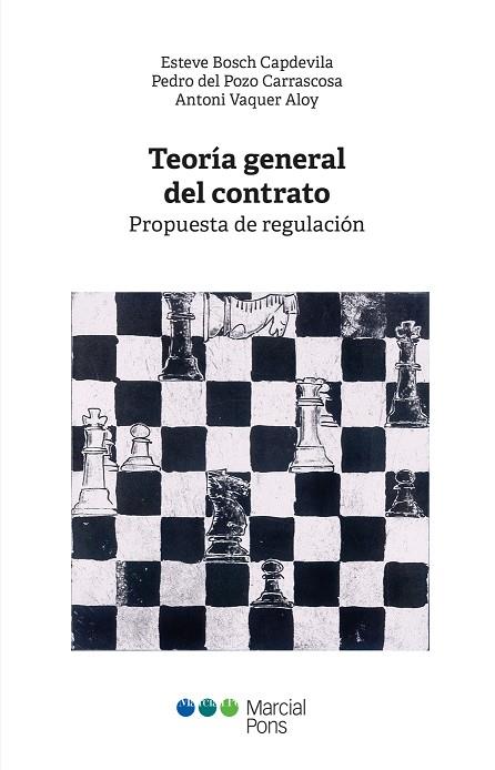 TEORÍA GENERAL DEL CONTRATO.PROPUESTA DE REGULACIÓN | 9788491230557 | BOSCH CAPDEVILA, ESTEVE/POZO CARRASCOSA, PEDRO DEL/VAQUER ALOY, ANTONI | Llibreria Geli - Llibreria Online de Girona - Comprar llibres en català i castellà