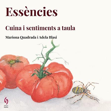 ESSÈNCIES.CUINA I SENSACIONS A TAULA | 9788412430615 | QUADRADA,MARIONA | Llibreria Geli - Llibreria Online de Girona - Comprar llibres en català i castellà