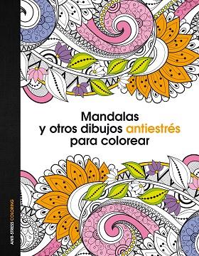 MANDALAS Y OTROS DIBUJOS ANTIESTRÉS PARA COLOREAR (TD) | 9788408153061 | Llibreria Geli - Llibreria Online de Girona - Comprar llibres en català i castellà
