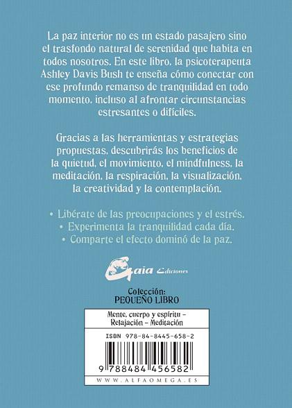 EL PEQUEÑO LIBRO DE LA PAZ INTERIOR | 9788484456582 | DAVIS BUSH,ASHLEY | Llibreria Geli - Llibreria Online de Girona - Comprar llibres en català i castellà