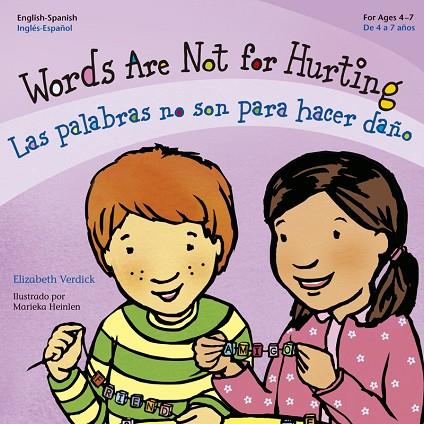 WORDS ARE NOT FOR HURTING / LAS PALABRAS NO SON PARA HACER DAñO | 9788427141223 | VERDICK,ELIZABETH | Llibreria Geli - Llibreria Online de Girona - Comprar llibres en català i castellà