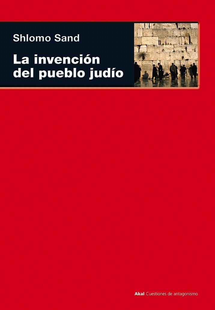 LA INVENCION DEL PUEBLO JUDIO | 9788446032311 | SAND,SHLOMO | Llibreria Geli - Llibreria Online de Girona - Comprar llibres en català i castellà