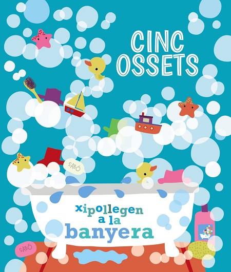 CINC OSSETS XIPOLLEGEN A LA BANYERA | 9788499068367 | VARIOS AUTORES | Llibreria Geli - Llibreria Online de Girona - Comprar llibres en català i castellà