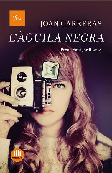 L'AGUILA NEGRA(PREMI SANT JORDI 2014) | 9788475885490 | CARRERAS,JOAN | Llibreria Geli - Llibreria Online de Girona - Comprar llibres en català i castellà