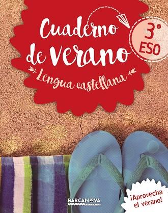 CUADERNO DE VERANO LENGUA CASTELLANA(3º ESO) | 9788448942076 | LLOMPART,IGNASI | Llibreria Geli - Llibreria Online de Girona - Comprar llibres en català i castellà