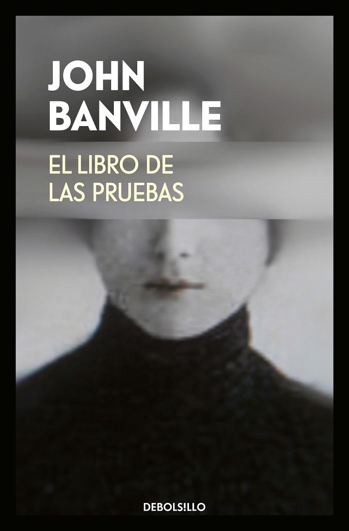 EL LIBRO DE LAS PRUEBAS | 9788466342940 | BANVILLE,JOHN | Llibreria Geli - Llibreria Online de Girona - Comprar llibres en català i castellà