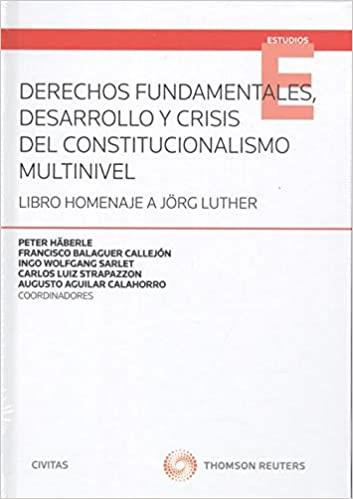 DERECHOS FUNDAMENTALES,DESARROLLO Y CRISIS DEL CONSTITUCIONALISMO MULTINIVEL | 9788413460956 | Llibreria Geli - Llibreria Online de Girona - Comprar llibres en català i castellà