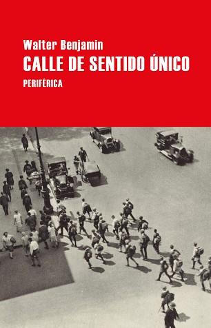 CALLE DE SENTIDO ÚNICO | 9788418264771 | BENJAMIN,WALTER | Llibreria Geli - Llibreria Online de Girona - Comprar llibres en català i castellà