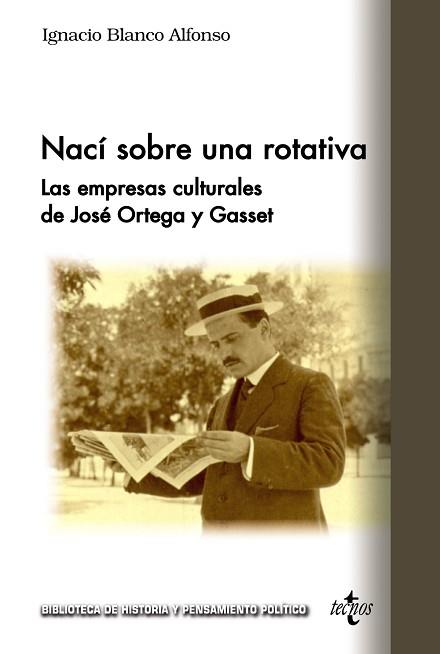 NACÍ SOBRE UNA ROTATIVA | 9788430989232 | BLANCO ALFONSO,IGNACIO | Llibreria Geli - Llibreria Online de Girona - Comprar llibres en català i castellà