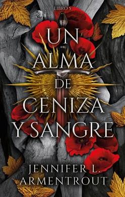 UN ALMA DE CENIZA Y SANGRE | 9788419252487 | ARMENTROUT,JENNIFER | Llibreria Geli - Llibreria Online de Girona - Comprar llibres en català i castellà