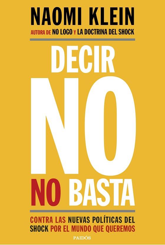 DECIR NO NO BASTA | 9788449333927 | KLEIN,NAOMI | Llibreria Geli - Llibreria Online de Girona - Comprar llibres en català i castellà
