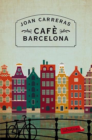 CAFÈ BARCELONA | 9788416334100 | CARRERAS,JOAN | Llibreria Geli - Llibreria Online de Girona - Comprar llibres en català i castellà