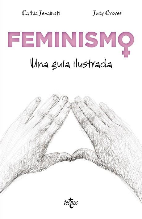 FEMINISMO.UNA GUÍA ILUSTRADA | 9788430974023 | JENAINATI,CATHIA | Llibreria Geli - Llibreria Online de Girona - Comprar llibres en català i castellà