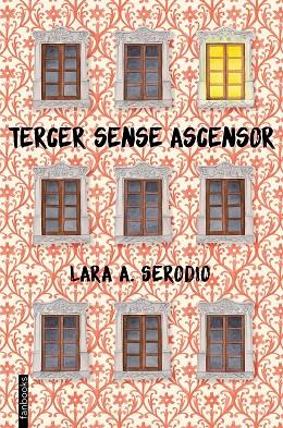 TERCER SENSE ASCENSOR | 9788416716128 | SERODIO,LARA A. | Llibreria Geli - Llibreria Online de Girona - Comprar llibres en català i castellà