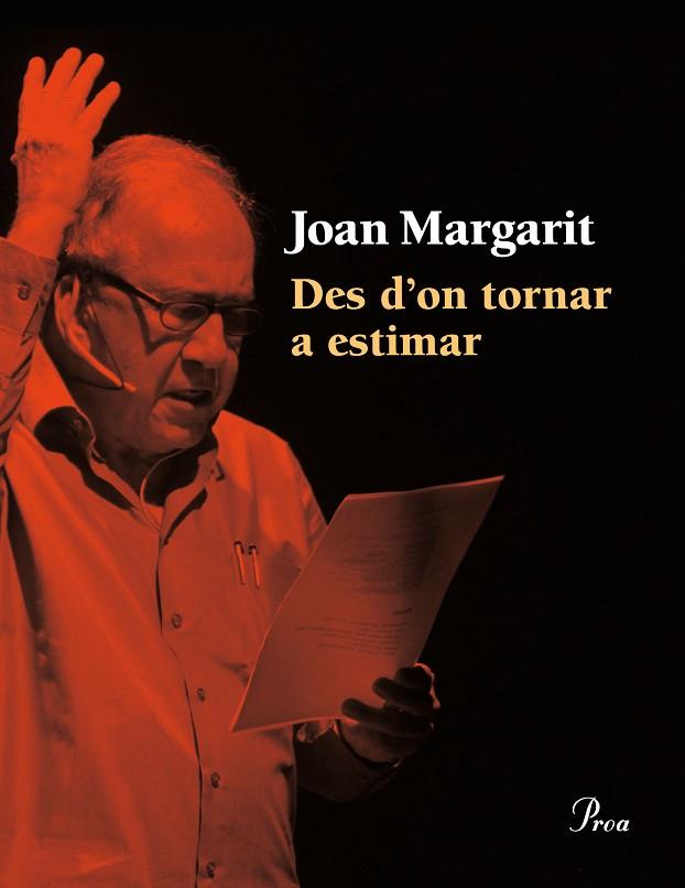 DES D'ON TORNAR A ESTIMAR | 9788475885414 | MARGARIT,JOAN | Llibreria Geli - Llibreria Online de Girona - Comprar llibres en català i castellà