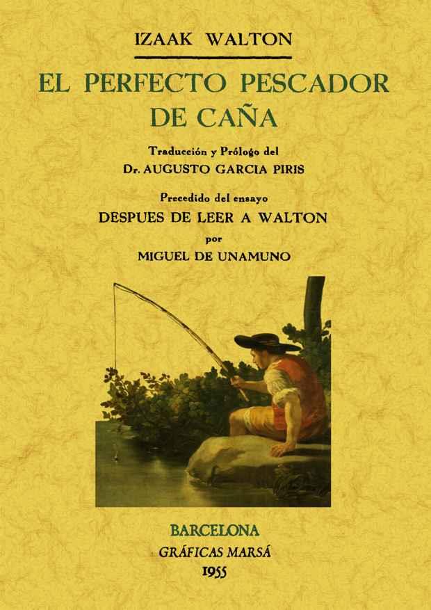 EL PERFECTO PESCADOR DE CAÑA | 9788497618694 | WALTON,IZAAK | Llibreria Geli - Llibreria Online de Girona - Comprar llibres en català i castellà