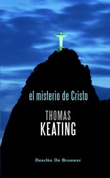 EL MISTERIO DE CRISTO | 9788433021793 | KEATING,THOMAS | Llibreria Geli - Llibreria Online de Girona - Comprar llibres en català i castellà