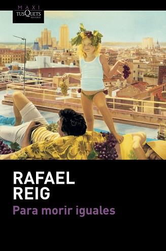 PARA MORIR IGUALES | 9788490667699 | REIG,RAFAEL | Llibreria Geli - Llibreria Online de Girona - Comprar llibres en català i castellà