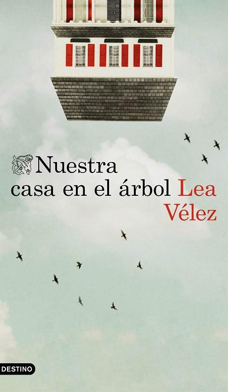 NUESTRA CASA EN EL ÁRBOL | 9788423352111 | VÉLEZ,LEA | Llibreria Geli - Llibreria Online de Girona - Comprar llibres en català i castellà