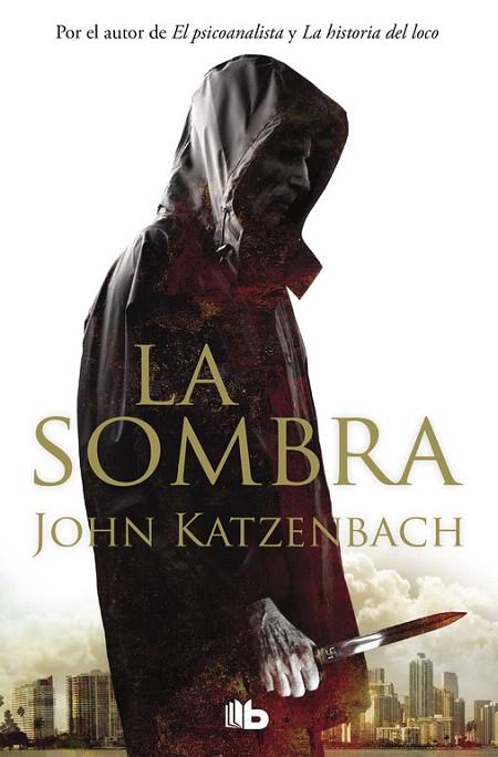LA SOMBRA | 9788498724271 | KATZENBACH,JOHN | Llibreria Geli - Llibreria Online de Girona - Comprar llibres en català i castellà