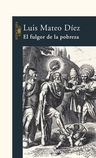 EL FULGOR DE LA POBREZA | 9788420469041 | MATEO DIEZ,LUIS | Llibreria Geli - Llibreria Online de Girona - Comprar llibres en català i castellà