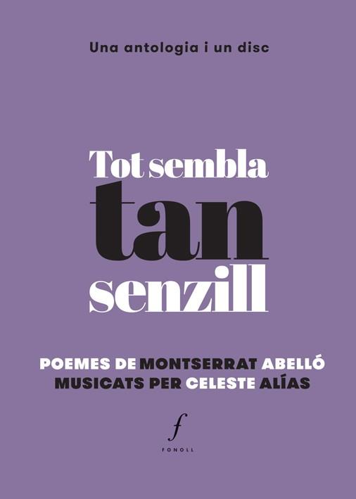 TOT SEMBLA TAN SENZILL | 9788494537042 | ABELLÓ,MONTSERRAT/ALÍAS,CELESTE | Llibreria Geli - Llibreria Online de Girona - Comprar llibres en català i castellà