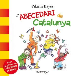 L'ABECEDARI DE CATALUNYA | 9788424647520 | BAYES,PILARIN | Llibreria Geli - Llibreria Online de Girona - Comprar llibres en català i castellà