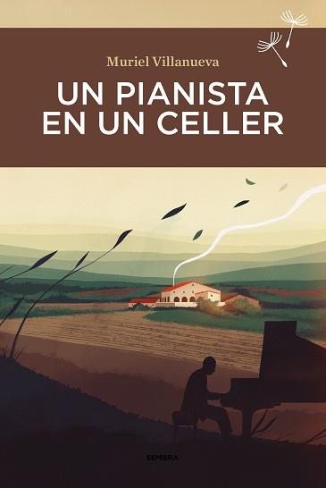 UN PIANISTA EN UN CELLER | 9788416698899 | VILLANUEVA,MURIEL | Llibreria Geli - Llibreria Online de Girona - Comprar llibres en català i castellà
