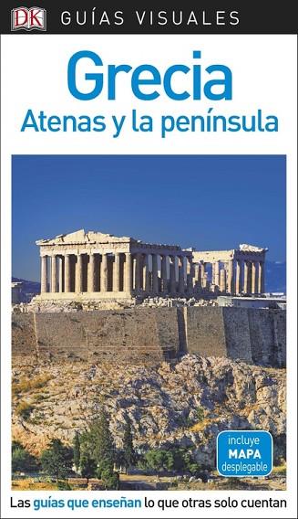 GRECIA,ATENAS Y LA PENÍNSULA(GUÍA VISUAL.ED¡CIÓN 2018) | 9780241340097 | V.V.A.A. | Llibreria Geli - Llibreria Online de Girona - Comprar llibres en català i castellà