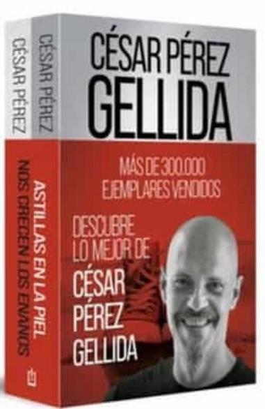 PACK PEREZ GELLIDA(ASTILLAS EN LA PIEL + NOS CRECEN LOS ENANOS) | 9788466371216 | PEREZ GELIDA,CESAR | Llibreria Geli - Llibreria Online de Girona - Comprar llibres en català i castellà