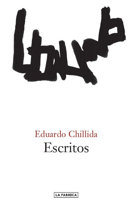 ESCRITOS | 9788417769093 | CHILLIDA,EDUARDO | Llibreria Geli - Llibreria Online de Girona - Comprar llibres en català i castellà