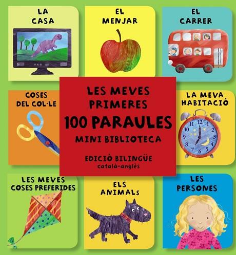 LES MEVES PRIMERES 100 PARAULES.MINI BIBLIOTECA (ED.BILINGÜE CATALÀ-ANGLÈS) | 9788499066691 | Llibreria Geli - Llibreria Online de Girona - Comprar llibres en català i castellà