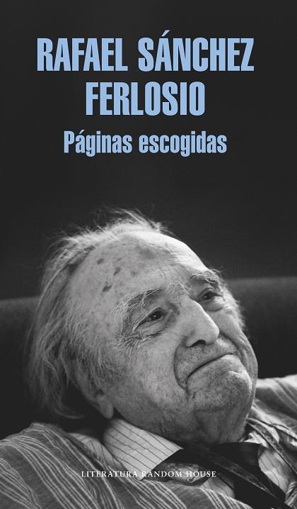 PáGINAS ESCOGIDAS | 9788439733713 | SÁNCHEZ FERLOSIO,RAFAEL | Llibreria Geli - Llibreria Online de Girona - Comprar llibres en català i castellà