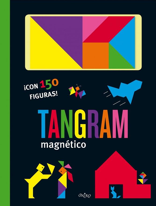 TANGRAM MAGNÉTICO ¡CON 150 FIGURAS! | 9788497546881 | Llibreria Geli - Llibreria Online de Girona - Comprar llibres en català i castellà