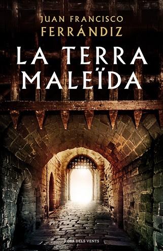 LA TERRA MALEïDA | 9788416930555 | FERRÁNDIZ,JUAN FRANCISCO | Llibreria Geli - Llibreria Online de Girona - Comprar llibres en català i castellà