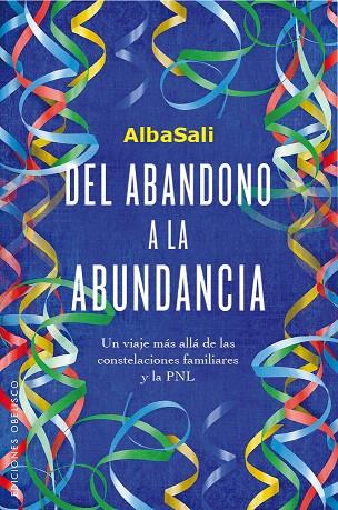 DEL ABANDONO A LA ABUNDANCIA | 9788491111900 | SALI,ALBA | Llibreria Geli - Llibreria Online de Girona - Comprar llibres en català i castellà