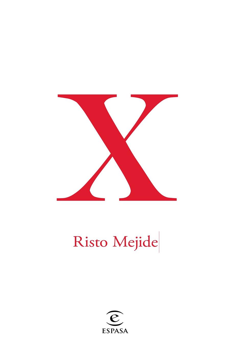 X | 9788467047431 | MEJIDE,RISTO | Llibreria Geli - Llibreria Online de Girona - Comprar llibres en català i castellà