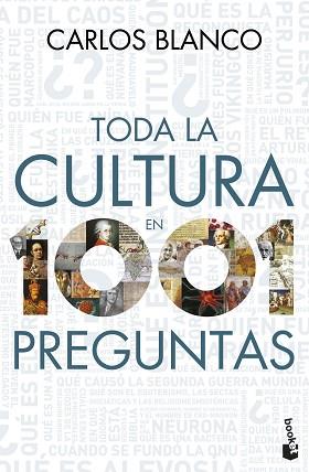 TODA LA CULTURA EN 1001 PREGUNTAS | 9788467066364 | BLANCO,CARLOS | Llibreria Geli - Llibreria Online de Girona - Comprar llibres en català i castellà