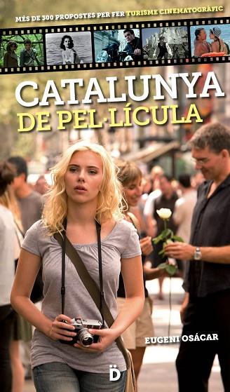 CATALUNYA DE PEL·LÍCULA | 9788494143854 | OSÁCAR,EUGENI | Llibreria Geli - Llibreria Online de Girona - Comprar llibres en català i castellà