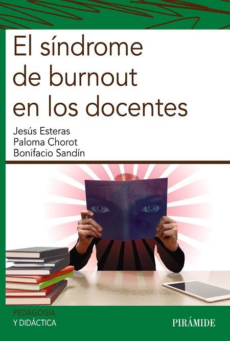 EL SíNDROME DE BURNOUT EN LOS DOCENTES | 9788436839067 | ESTERAS,JESÚS/CHOROT,PALOMA/SANDÍN,BONIFACIO | Llibreria Geli - Llibreria Online de Girona - Comprar llibres en català i castellà
