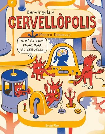 BENVINGUTS A CERVELLÒPOLIS | 9788491375371 | FARINELLA,MATTEO | Llibreria Geli - Llibreria Online de Girona - Comprar llibres en català i castellà
