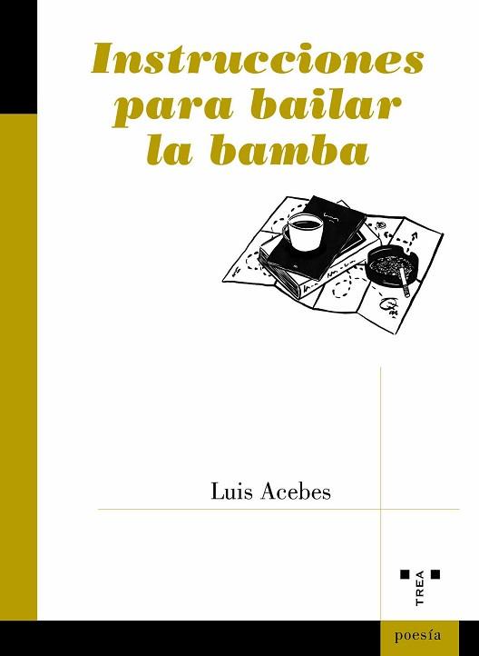 INSTRUCCIONES PARA BAILAR LA BAMBA | 9788419525208 | ACEBES,LUIS | Llibreria Geli - Llibreria Online de Girona - Comprar llibres en català i castellà