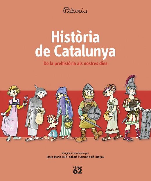 HISTÒRIA DE CATALUNYA.DE LA PREHISTÒRIA ALS NOSTRES DIES | 9788429773309 | SOLÉ SABATÉ,JOSEP MARIA;SOLÉ,QUERALT (COORD)/BAYÉS,PILARIN (IL) | Llibreria Geli - Llibreria Online de Girona - Comprar llibres en català i castellà