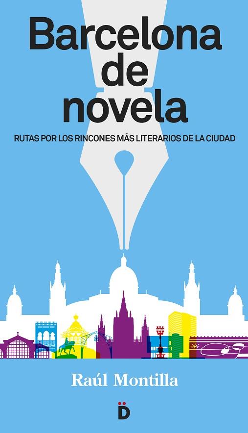 BARCELONA DE NOVELA.RUTAS POR LOS RINCONES MÁS LITERARIOS DE LA CIUDAD | 9788494295966 | MONTILLA,RAÚL | Llibreria Geli - Llibreria Online de Girona - Comprar llibres en català i castellà
