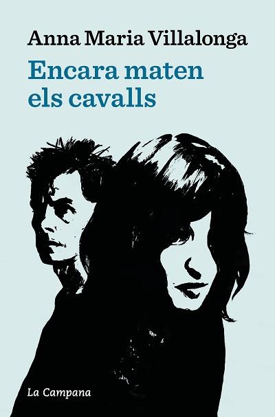 ENCARA MATEN ELS CAVALLS | 9788419245182 | VILLALONGA,ANNA MARIA | Llibreria Geli - Llibreria Online de Girona - Comprar llibres en català i castellà