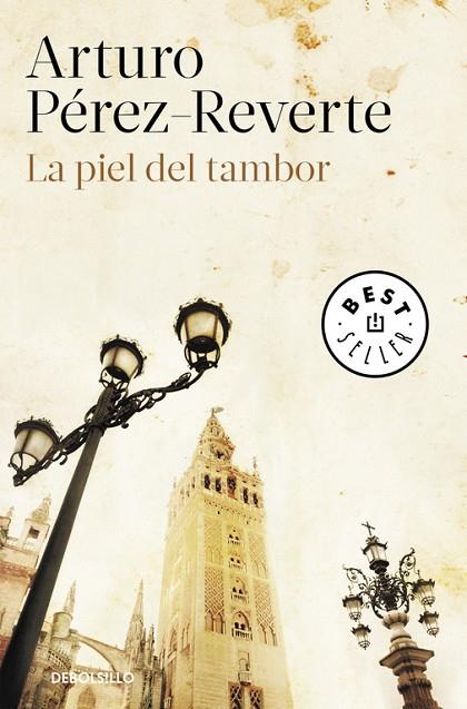 LA PIEL DEL TAMBOR | 9788484506485 | PEREZ REVERTE,ARTURO | Llibreria Geli - Llibreria Online de Girona - Comprar llibres en català i castellà